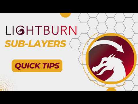 What the heck are Sub-Layers in LightBurn?