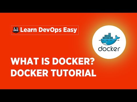 What is Docker | Docker Tutorial for Beginners | Docker Container | DevOps Tools