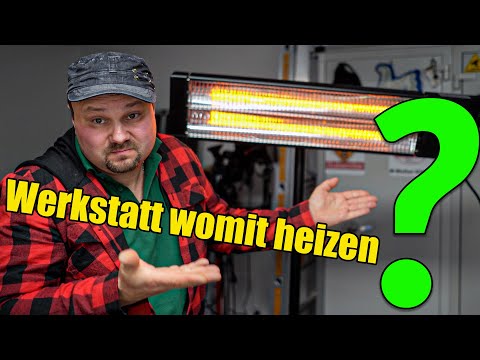 Werkstatt heizen infrarot?  Infrarot Heizstrahler die Lösung für den kalten Winter?