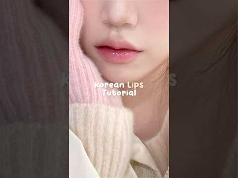 Tutorial Korean Lips #lips #lipbalm #makeup #beautytips