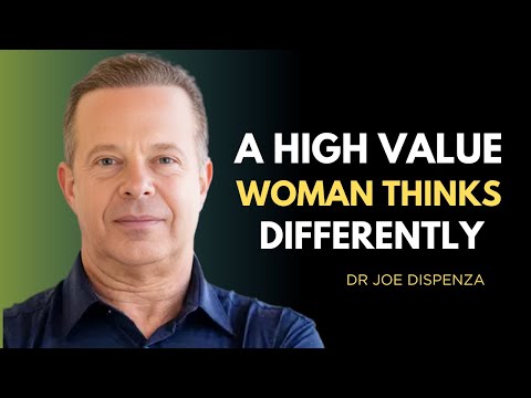 "A High-Value Woman Thinks Differently | Dr. Joe Dispenza Motivation"