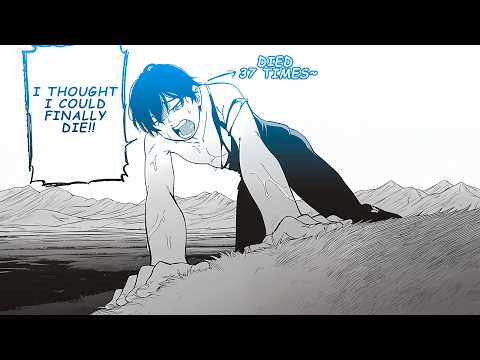 He Can’t Die… But Every Death Makes Him Stronger - Manga Recap