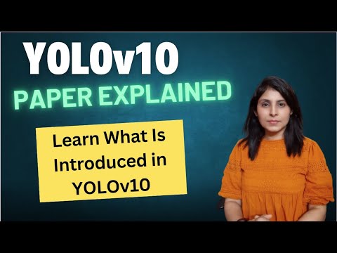 Learn What Is Introduced in YOLOv10  | YOLOv10 Paper Explained