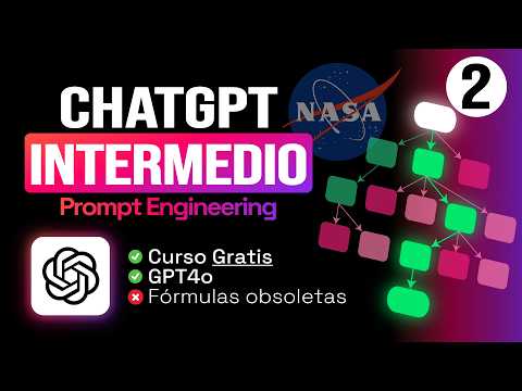 🧠 Curso Intermedio de ChatGPT: Técnicas de Prompt Engineering