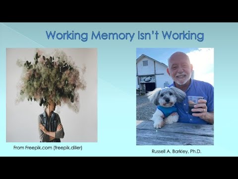Working Memory Isn't Working in ADHD: What to Do