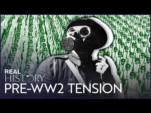 How The World Prepared For WW2 | Impossible Peace | Real History