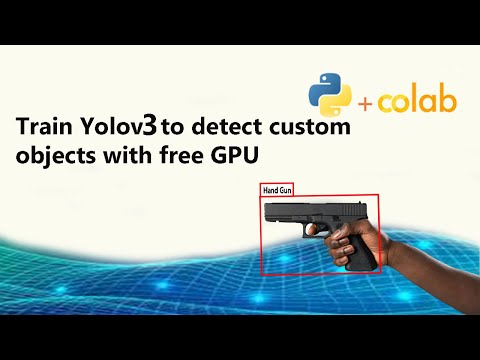 YOLOv3 Training on Custom Data Using Google Colab With Free GPU.
