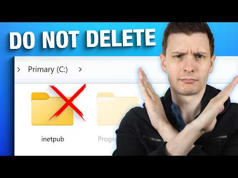 Don't Delete This Weird New Windows Folder (inetpub)
