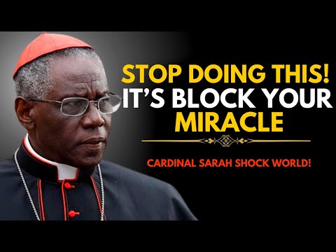 Your Prayers Are Being BLOCKED! Cardinal Sarah Exposes the Hidden Reason