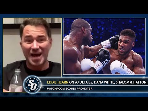 'LOVE THE F*****Y!' - Eddie Hearn REVEALS 'APPROACHES' on Anthony Joshua RETURN, Dana White