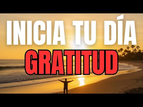 ORACIÓN PODEROSA de PAZ y GRATITUD a Dios | Comienza tu Día en Su Presencia