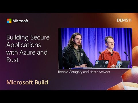 Building Secure Applications with Azure and Rust | DEM511