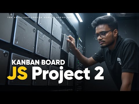 JS Finally Made Sense After This | JS Project 2 | Kanban Board