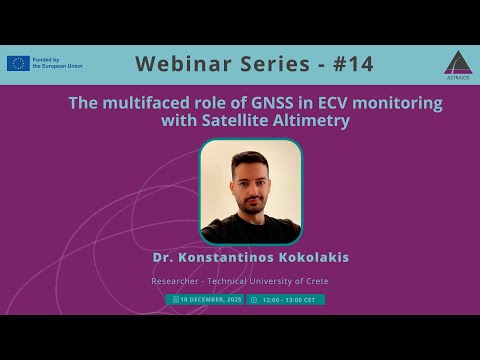 🚀ASTRAIOS Webinar #14: The multifaced role of GNSS in ECV monitoring with Satellite Altimetry