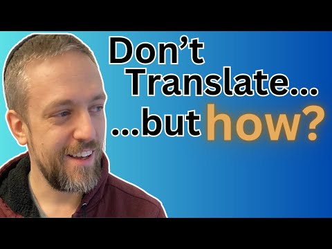 The Ultimate Guide to learning a language without translation in 3 easy steps