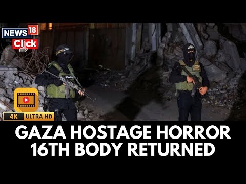 Israel Says It Has Received Body Of Deceased Hostage Transferred From Hamas | 4K | N18G | News18