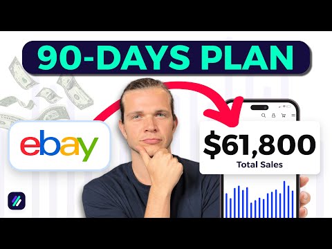 How I Would Hit $60K in 90 Days on eBay Sales (If I Started Over in 2026)