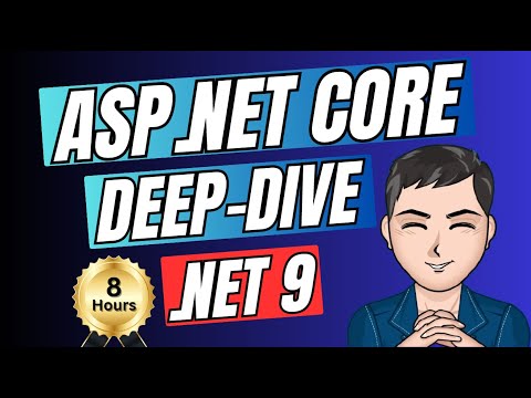 ASP.NET CORE DEEP-DIVE in .NET 9 🚀 8 HOURS | ASP.NET CORE Tutorial