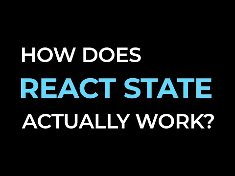How Does React State Actually Work? React.js Deep Dive #4