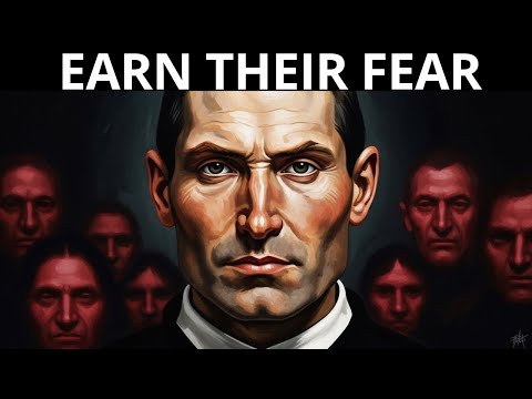 Become someone they are afraid to disappoint – Machiavelli