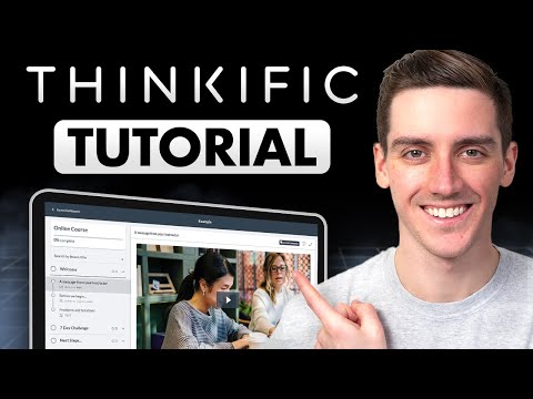 Thinkific Tutorial for Beginners: How to Create an Online Course in 2025
