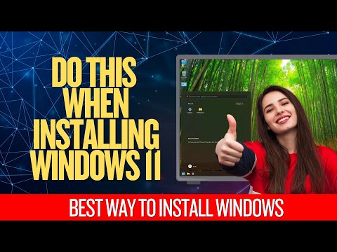 Do This When Installing Windows 11