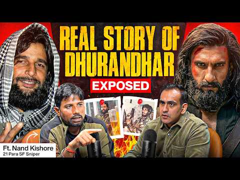 Real Story of Dhurandhar EXPOSED, Major Mohit Sharma, Fake vs Real Ft Nand Kishore 21 Para SF Sniper