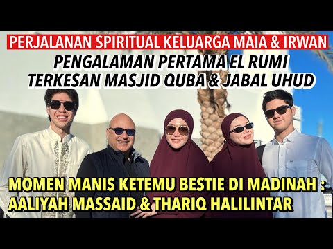 AL GHAZALI & EL RUMI KETEMU BESTIE DI MADINAH "AALIYAH MASSAID & THARIQ HALILINTAR"