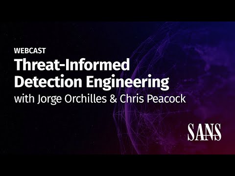 Threat-Informed Detection Engineering