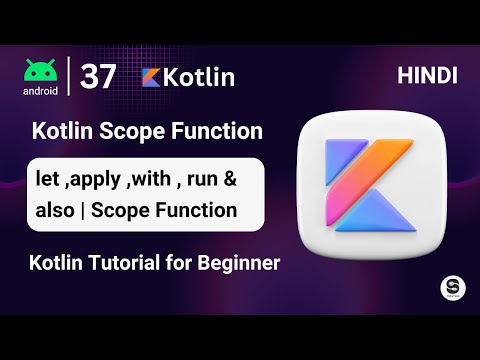 Kotlin Scope Functions: let , run with, apply, & also | @cstechtube #kotlintutorials - 36