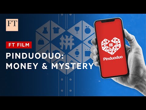 The rise of Pinduoduo and Temu: profits and secrets | FT Film