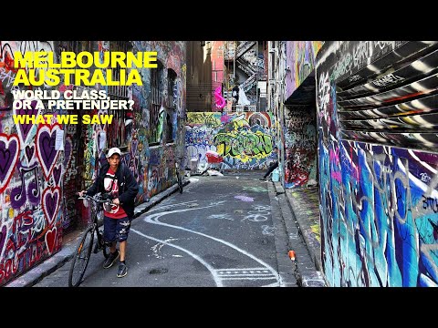 MELBOURNE, Australia: A World Class City Or Just A Pretender? Judge For Yourself