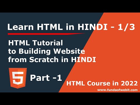 Part 1/3 - Learn HTML in HINDI | Complete HTML Tutorial for begiiner in 2022 to Build Website HINDI