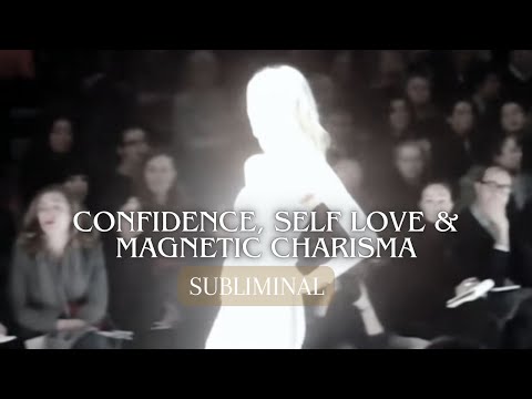 Extreme Confidence, Self Love & Magnetic Charisma Subliminal ✨