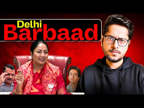 How BJP is Destroying Delhi