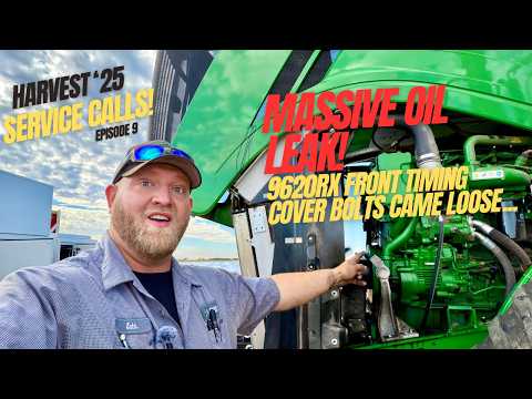 9620RX MAJOR Oil Leak + 9520 Engine Lockup! Harvest Service Calls 9 ✅