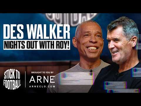 Des Walker: Playing for Clough, Italia 90 and Nights out with Roy | Stick to Football EP 94
