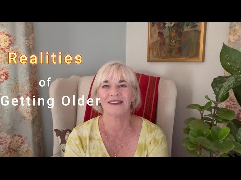Realities of getting older in your 60's 70's and beyond