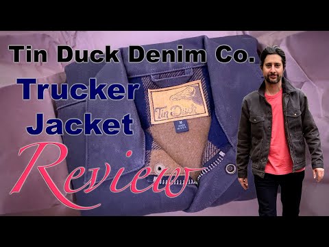 Tin Duck Trucker Jacket Review