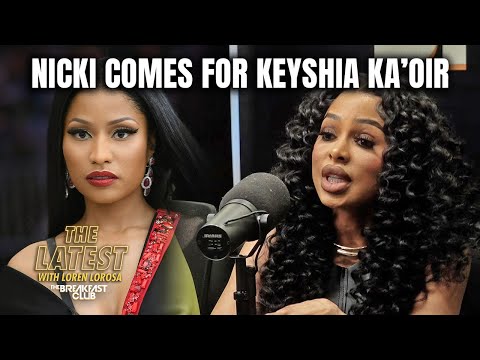 Nicki Minaj Calls Out Keyshia Ka'oir & The Breakfast Club For NO REASON