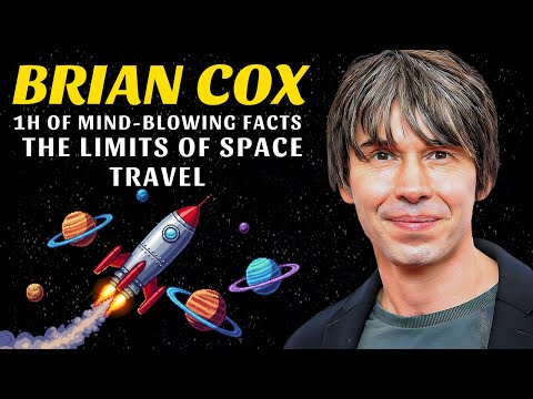 1+ Hour of Brian Cox: Mind-Blowing Facts About the Limits of Space Travel to Fall Asleep Fast