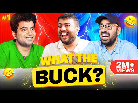 @Samay Raina & Balraj Test Their Knowledge | What The Buck Ep. 1
