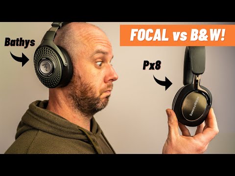Focal Bathys vs Bowers & Wilkins Px8!