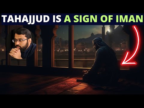 TAHAJJUD IS THE SIGN OF PEOPLE OF IMAN !