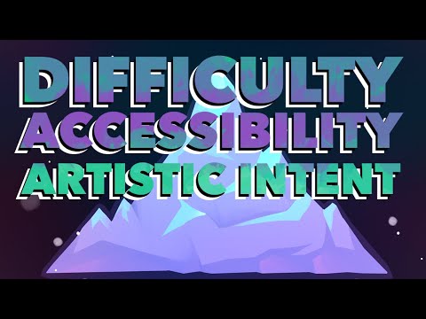 Difficulty, Accessibility, and Artistic Intent in Video Games