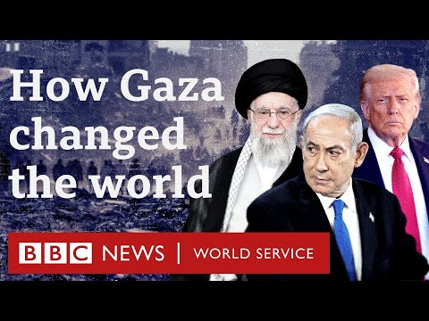 How two years of war in Gaza changed the world - BBC World Service