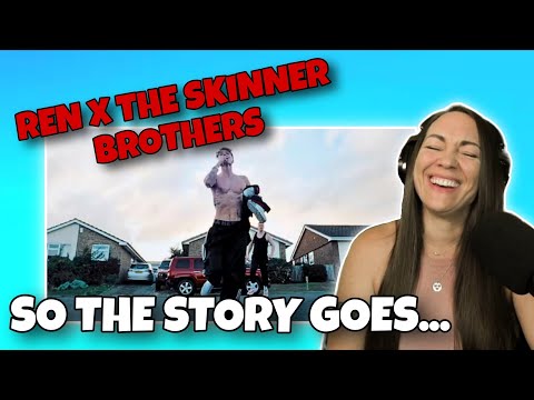 This had me rolling! | Ren x The Skinner Brothers - So The Story Goes...| Reaction