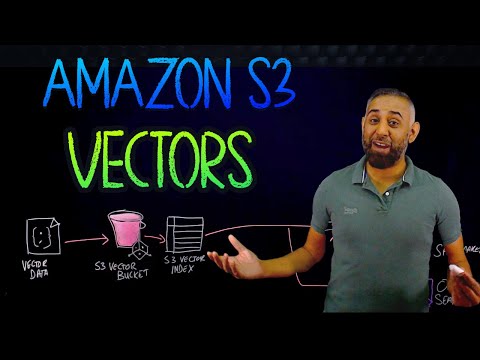 NEW!! Amazon S3 Vectors - Vector Storage
