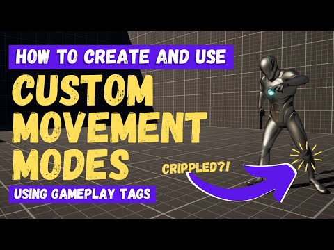 How To Use Gameplay Tags To Create Custom Movement Modes - Unreal Engine 5 Tutorial