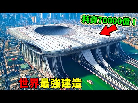 全世界最強的十個建造，迪拜棕櫚島只能排第10，金字塔竟然只排第3，第一名耗資10000億美元，科幻片都不敢這麼拍！